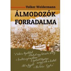 Álmodozók forradalma     11.95 + 1.95 Royal Mail